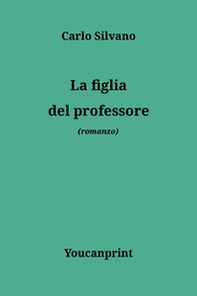 La figlia del professore - Librerie.coop