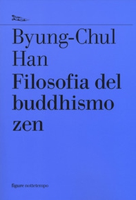 Filosofia del buddhismo zen - Librerie.coop Filosofia del buddhismo zen - Librerie.coop