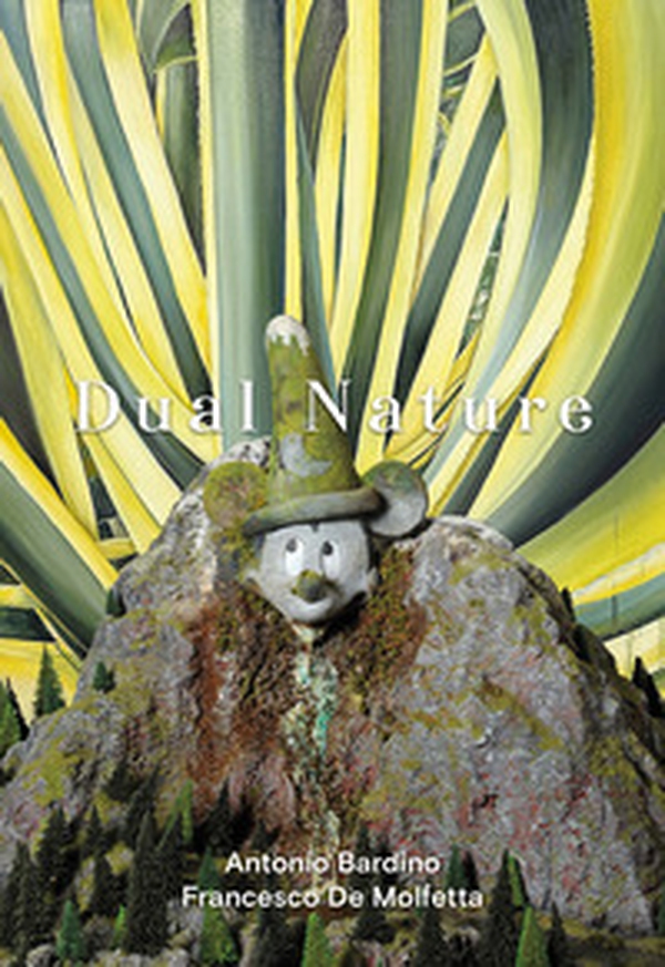 Dual Nature. Antonio Bardino - Francesco De Molfetta. Ediz. italiana e inglese - Librerie.coop Dual Nature. Antonio Bardino - Francesco De Molfetta. Ediz. italiana e inglese - Librerie.coop