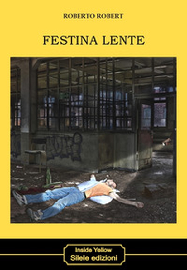 Festina lente - Librerie.coop Festina lente - Librerie.coop