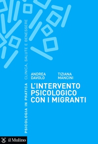 L'intervento psicologico con i migranti - Librerie.coop L'intervento psicologico con i migranti - Librerie.coop