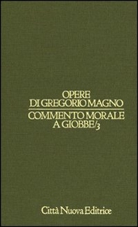 Commento morale a Giobbe - Librerie.coop
