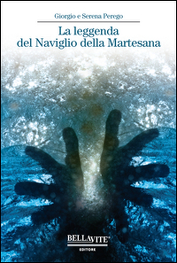 La leggenda del naviglio della Martesana - Librerie.coop La leggenda del naviglio della Martesana - Librerie.coop