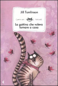 La gattina che voleva tornare a casa - Librerie.coop La gattina che voleva tornare a casa - Librerie.coop