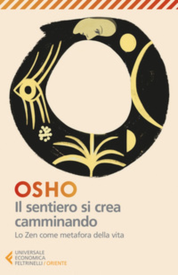 Il sentiero si crea camminando. Lo zen come metafora della vita - Librerie.coop Il sentiero si crea camminando. Lo zen come metafora della vita - Librerie.coop