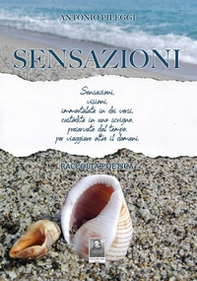 Sensazioni. Raccolta poetica - Librerie.coop Sensazioni. Raccolta poetica - Librerie.coop