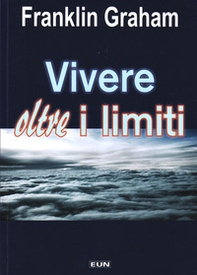 Vivere oltre i limiti - Librerie.coop
