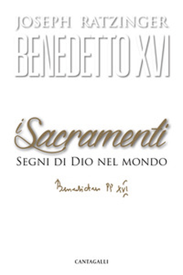 I sacramenti. Segni di Dio nel mondo - Librerie.coop I sacramenti. Segni di Dio nel mondo - Librerie.coop