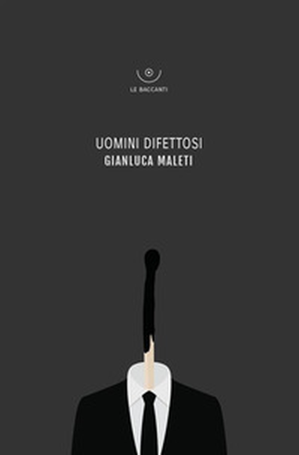 Uomini difettosi - Librerie.coop Uomini difettosi - Librerie.coop