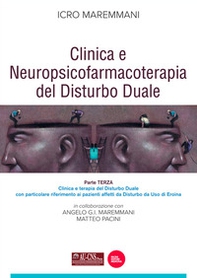 Clinica e neuropsicofarmacoterapia nel disturbo duale - Vol. 3 - Librerie.coop