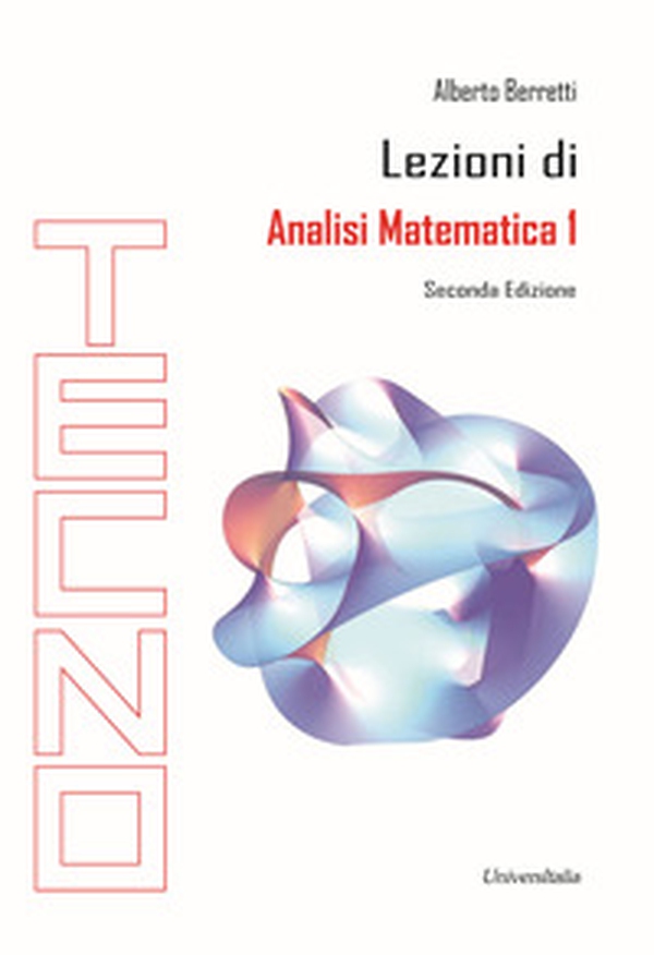 Lezioni di analisi matematica 1 - Librerie.coop Lezioni di analisi matematica 1 - Librerie.coop
