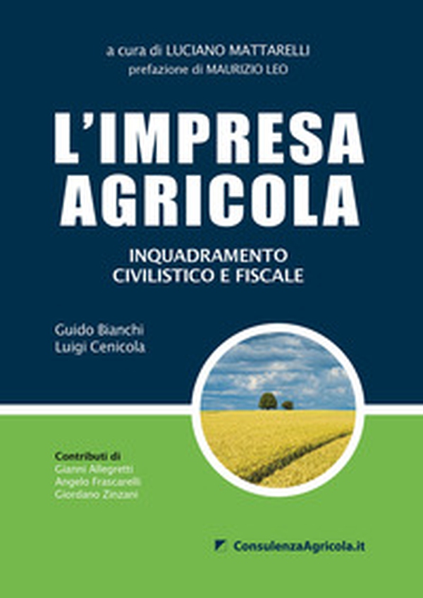 L'impresa agricola. Inquadramento civilistico e fiscale - Librerie.coop L'impresa agricola. Inquadramento civilistico e fiscale - Librerie.coop