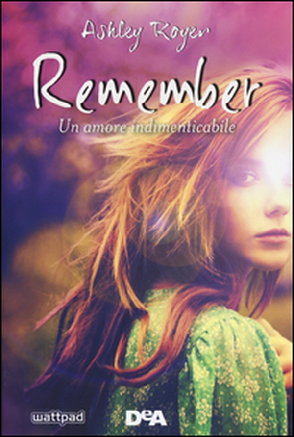 Remember. Un amore indimenticabile - Librerie.coop Remember. Un amore indimenticabile - Librerie.coop