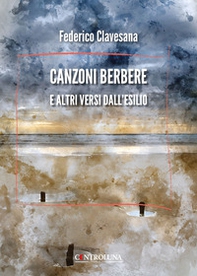 Canzoni berbere e altri versi dall'esilio - Librerie.coop