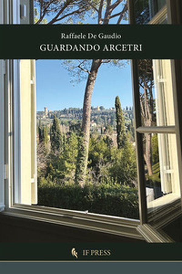 Guardando Arcetri - Librerie.coop Guardando Arcetri - Librerie.coop