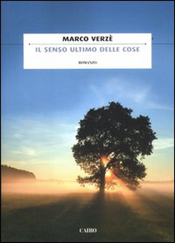 Il senso ultimo delle cose - Librerie.coop Il senso ultimo delle cose - Librerie.coop