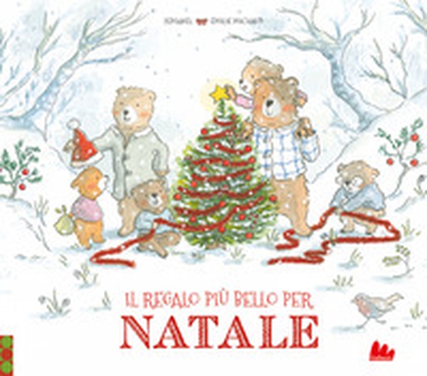 Il regalo più bello per Natale - Librerie.coop Il regalo più bello per Natale - Librerie.coop
