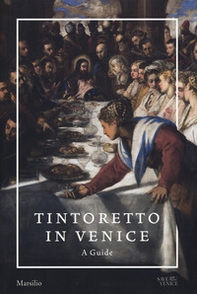Tintoretto in Venice. A guide - Librerie.coop