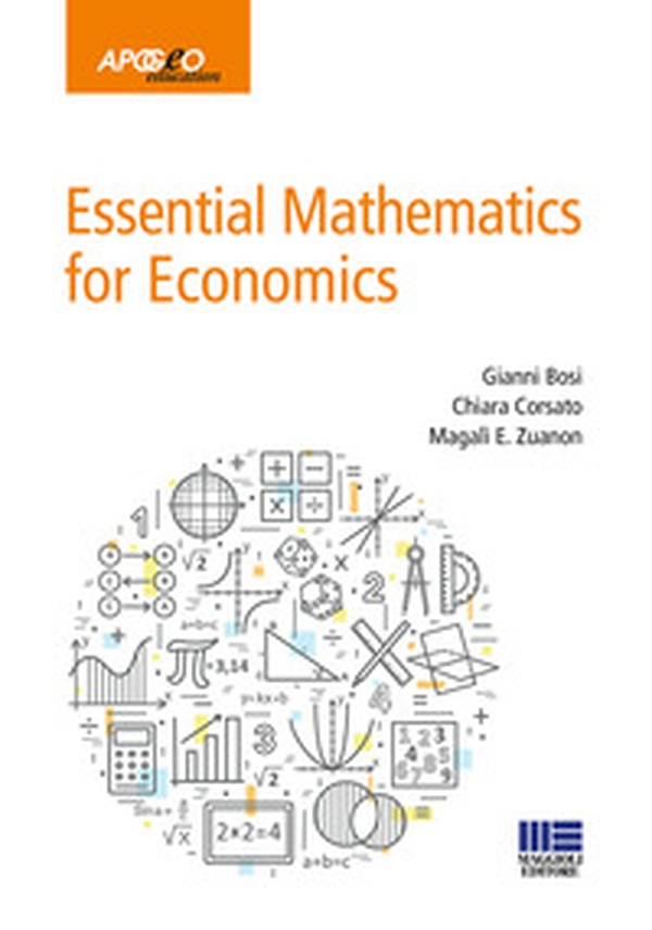 Essential mathematics for economics - Librerie.coop Essential mathematics for economics - Librerie.coop