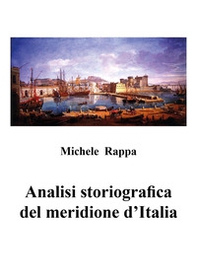Analisi storiografica del meridione d'Italia - Librerie.coop