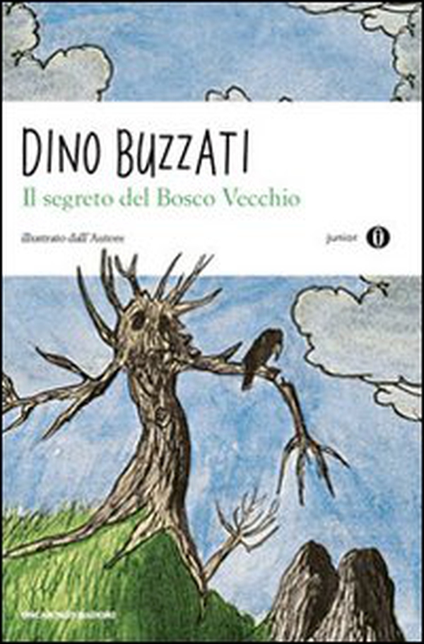 Il segreto del bosco vecchio - Librerie.coop Il segreto del bosco vecchio - Librerie.coop