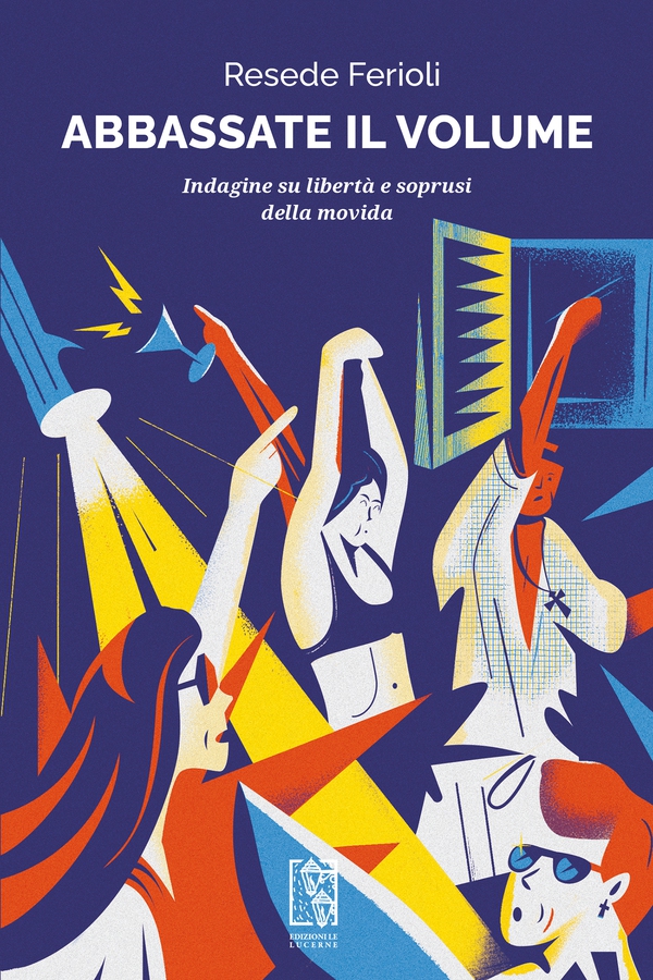 Abbassate il volume - Librerie.coop Abbassate il volume - Librerie.coop