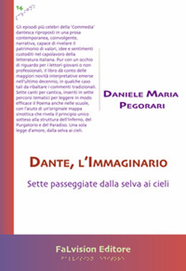 Dante, l'Immaginario. Sette passeggiate dalla selva ai cieli - Librerie.coop Dante, l'Immaginario. Sette passeggiate dalla selva ai cieli - Librerie.coop
