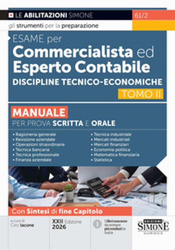 Esame per commercialista ed esperto contabile. Manuale per prova scritta e orale - Vol. 2 - Librerie.coop