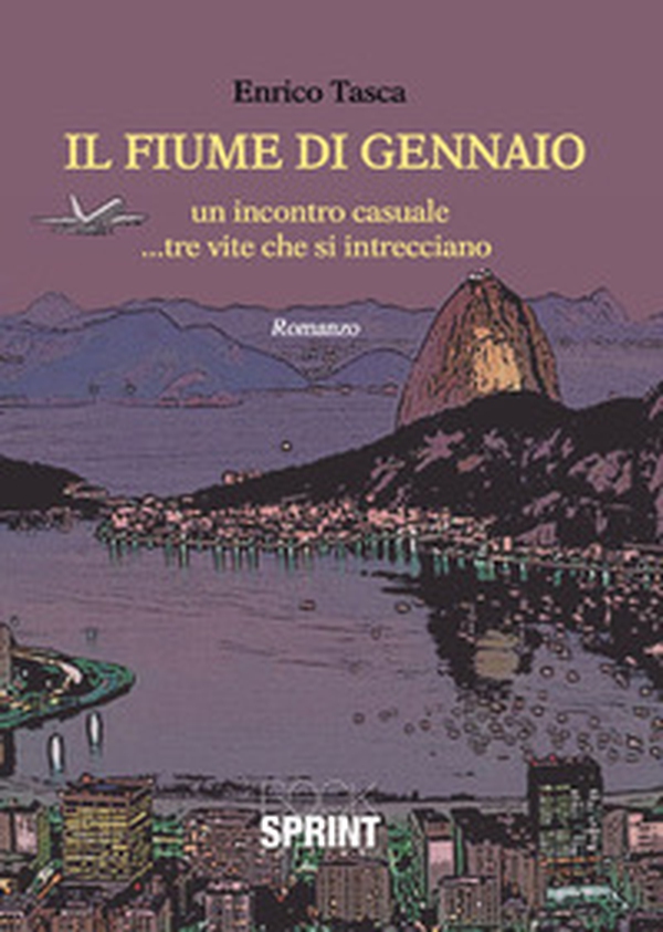 Il fiume di Gennaio. Un incontro casuale... tre vite che si intrecciano - Librerie.coop Il fiume di Gennaio. Un incontro casuale... tre vite che si intrecciano - Librerie.coop