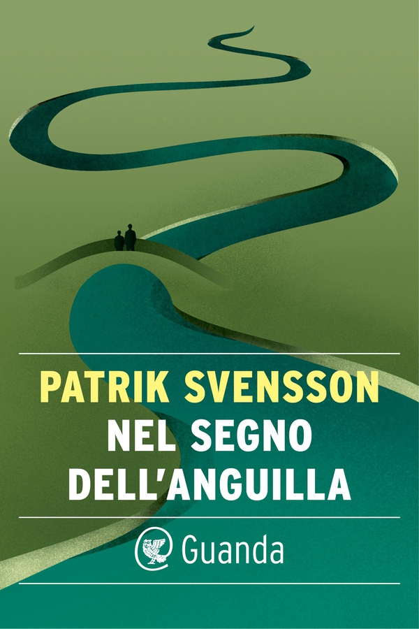 Nel segno dell'anguilla - Librerie.coop Nel segno dell'anguilla - Librerie.coop