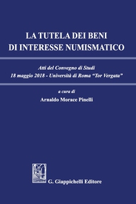 La tutela dei beni di interesse numismatico - Librerie.coop