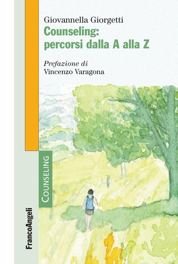 Counseling: percorsi dalla A alla Z - Librerie.coop Counseling: percorsi dalla A alla Z - Librerie.coop