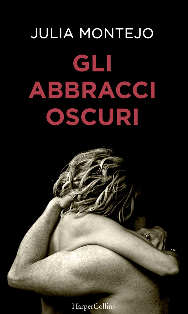 Gli abbracci oscuri - Librerie.coop Gli abbracci oscuri - Librerie.coop