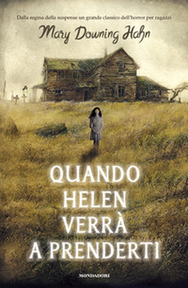 Quando Helen verrà a prenderti - Librerie.coop Quando Helen verrà a prenderti - Librerie.coop
