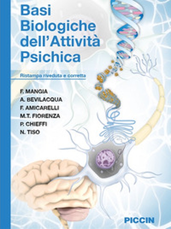 Basi biologiche dell'attività psichica - Librerie.coop Basi biologiche dell'attività psichica - Librerie.coop
