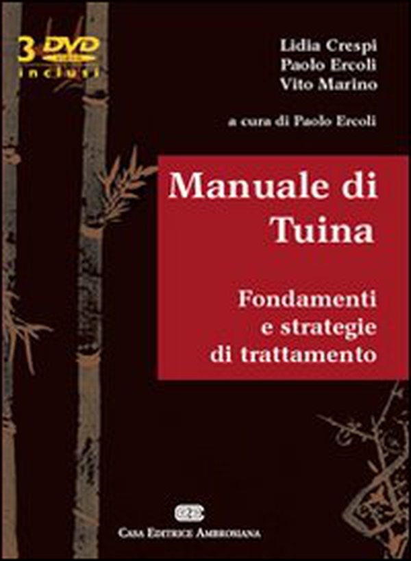 Manuale di Tuina. Fondamenti e strategie di trattamento - Librerie.coop Manuale di Tuina. Fondamenti e strategie di trattamento - Librerie.coop