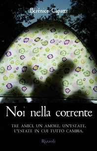 Noi nella corrente - Librerie.coop Noi nella corrente - Librerie.coop