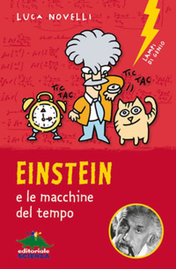 Einstein e le macchine del tempo - Librerie.coop Einstein e le macchine del tempo - Librerie.coop