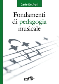 Fondamenti di pedagogia musicale - Librerie.coop Fondamenti di pedagogia musicale - Librerie.coop