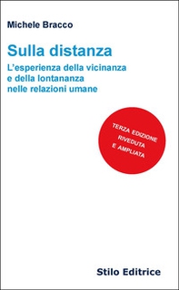 Sulla distanza. L'esperienza della vicinanza e della lontananza nelle relazioni umane - Librerie.coop