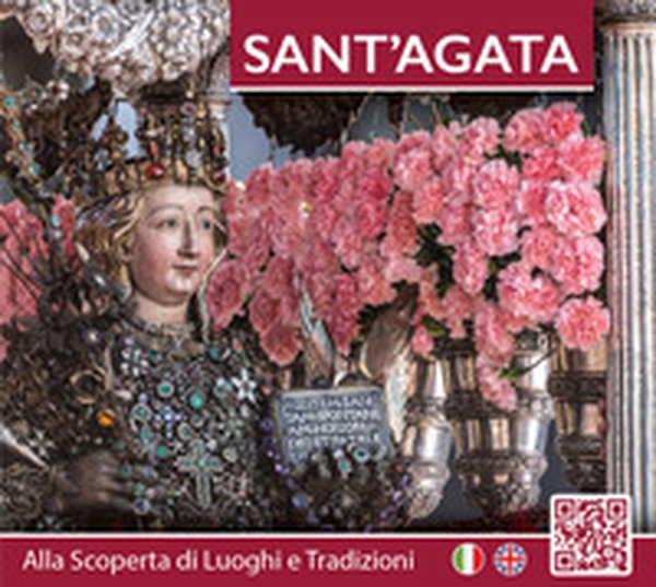 Sant'Agata. Alla scoperta di luoghi e tradizioni. Ediz. italiana e inglese - Librerie.coop Sant'Agata. Alla scoperta di luoghi e tradizioni. Ediz. italiana e inglese - Librerie.coop