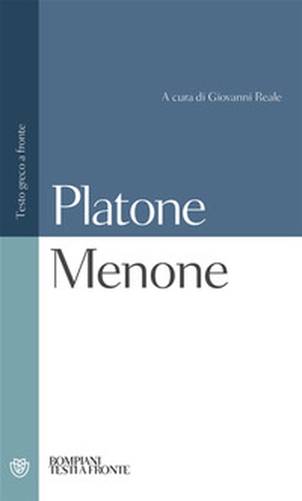 Menone. Testo greco a fronte - Librerie.coop Menone. Testo greco a fronte - Librerie.coop