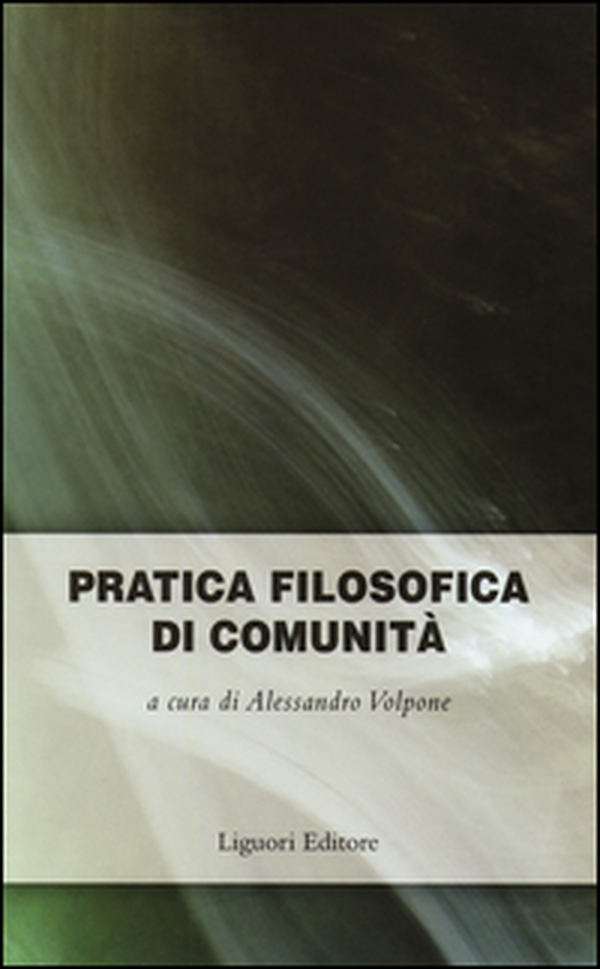 Pratica filosofica di comunità - Librerie.coop Pratica filosofica di comunità - Librerie.coop