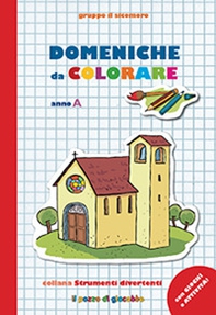 Domeniche da colorare. Anno A - Librerie.coop Domeniche da colorare. Anno A - Librerie.coop