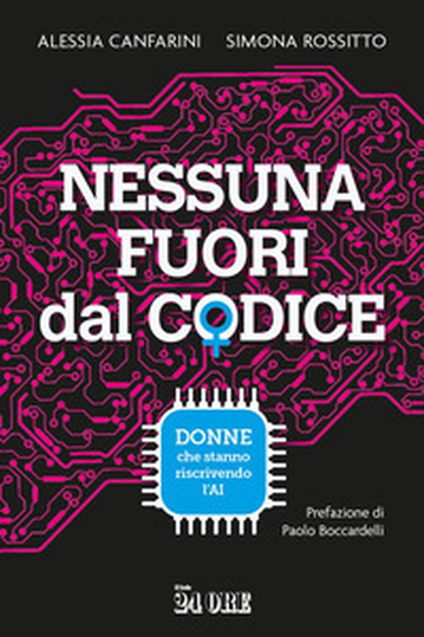 Nessuna fuori dal codice. Donne che stanno riscrivendo l'AI - Librerie.coop