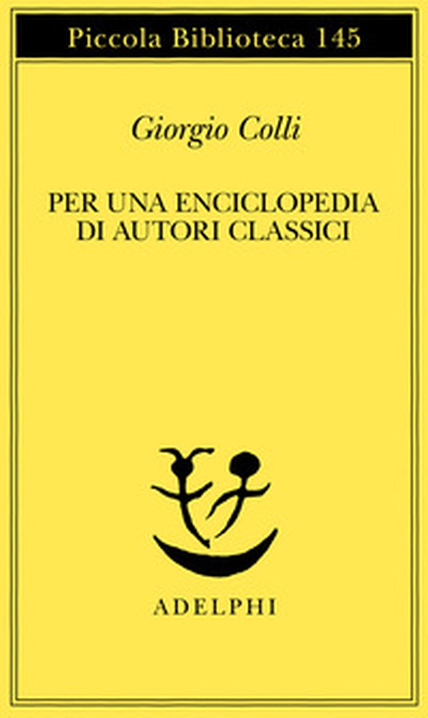 Per una enciclopedia di autori classici - Librerie.coop Per una enciclopedia di autori classici - Librerie.coop