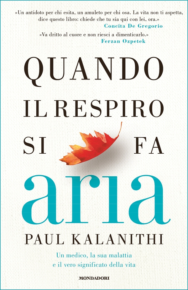 Quando il respiro si fa aria - Librerie.coop Quando il respiro si fa aria - Librerie.coop