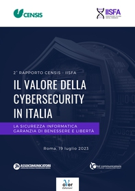 Rapporto CENSIS-IISFA: Il valore della Cybersecurity in Italia - Librerie.coop Rapporto CENSIS-IISFA: Il valore della Cybersecurity in Italia - Librerie.coop