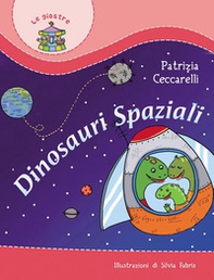 Dinosauri spaziali - Librerie.coop