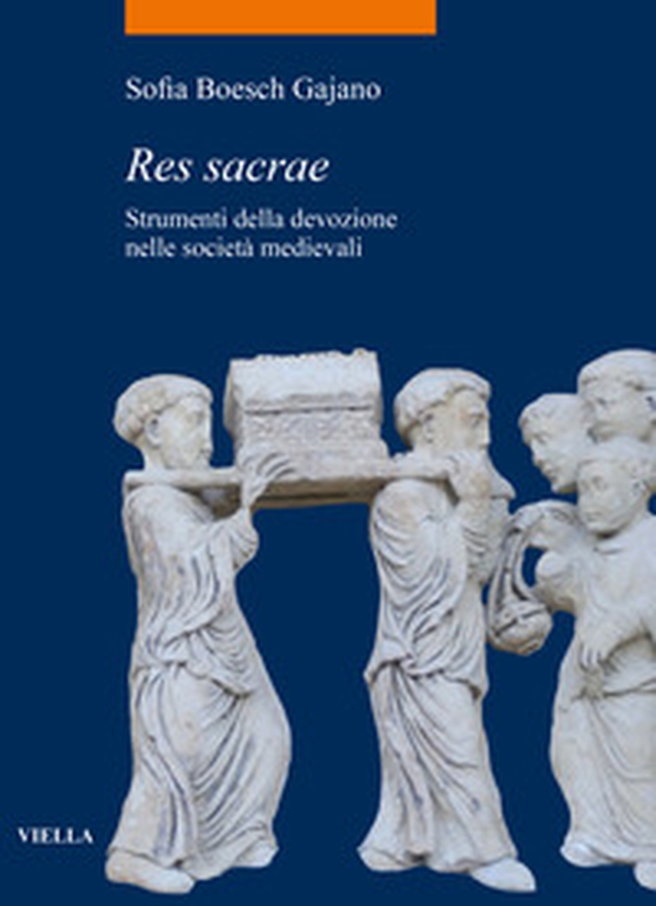 Res sacrae. Strumenti della devozione nelle società medievali - Librerie.coop Res sacrae. Strumenti della devozione nelle società medievali - Librerie.coop